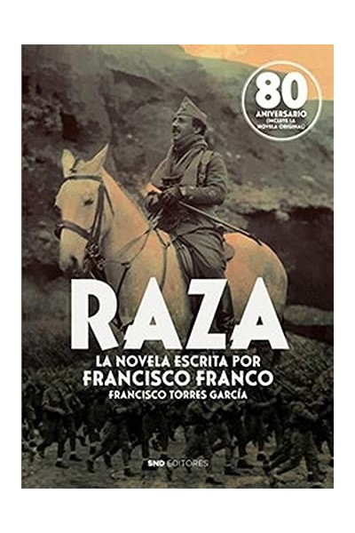 Raza, la novela escrita por Francisco Franco